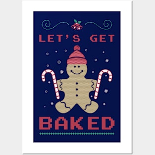 Let's Get baked Posters and Art